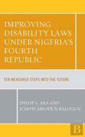 Improving Disability Laws Under Nigeria'S Fourth Republic