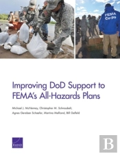 Improving Dod Support To Fema'S All-Hazards Plans