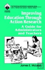 Improving Education Through Action Research