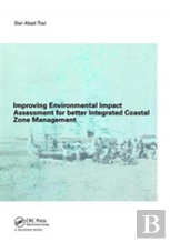 Improving Environmental Impact Assessment For Better Integrated Coastal Zone Management