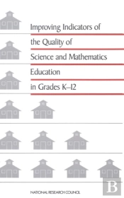 Improving Indicators Of The Quality Of Science And Mathematics Education In Grades K-12