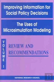 Improving Information For Social Policy Decisions -- The Uses Of Microsimulation Modeling