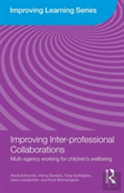 Improving Inter-Professional Collaborations