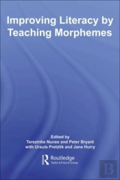 Improving Literacy By Teaching Morphemes