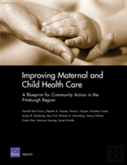 Improving Maternal And Child Health Care