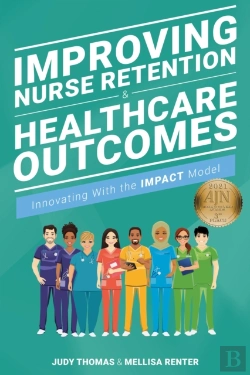 Bertrand.pt - Improving Nurse Retention & Healthcare Outcomes: Innovating With The Impact Model