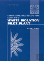 Improving Operations And Long-Term Safety Of The Waste Isolation Pilot Plant