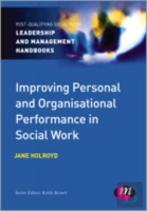 Improving Personal And Organisational Performance In Social Work
