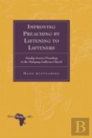 Improving Preaching By Listening To Listeners