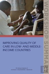 Improving Quality Of Care In Low- And Middle-Income Countries