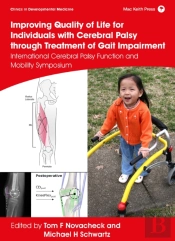 Improving Quality Of Life For Individuals With Cerebral Palsy Through Treatment Of Gait Impairment