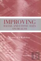 Improving Racial And Ethnic Data On Health