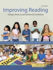 Improving Reading: Strategies, Resources, And Common Core Connections
