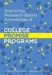 Improving Research-Based Knowledge Of College Promise Programs