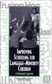 Improving Schooling For Language-Minority Children