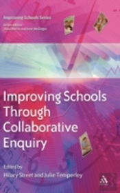 Improving Schools Through Collaborative Enquiry
