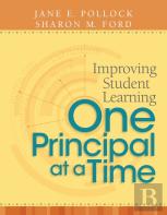 Improving Student Learning One Principal At A Time
