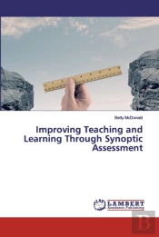 Improving Teaching And Learning Through Synoptic Assessment