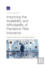 Improving The Availability And Affordability Of Pandemic Risk Insurance