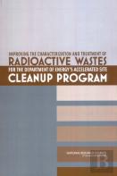 Improving The Characterization And Treatment Of Radioactive Wastes For The Department Of Energy'S Accelerated Site Cleanup Program