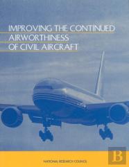 Improving The Continued Airworthiness Of Civil Aircraft