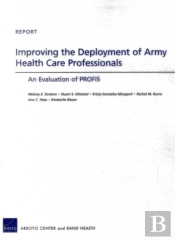 Improving The Deployment Of Army Health Care Professionals