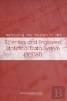 Improving The Design Of The Scientists And Engineers Statistical Data System (Sestat)