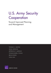 Improving The Planning And Management Of U.S. Army Security Cooperation