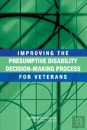 Improving The Presumptive Disability Decision-Making Process For Veterans