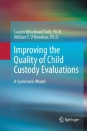 Improving The Quality Of Child Custody Evaluations