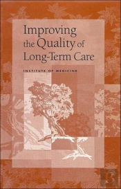 Improving The Quality Of Long-Term Care