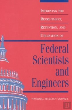 Bertrand.pt - Improving The Recruitment, Retention, And Utilization Of Federal Scientists And Engineers
