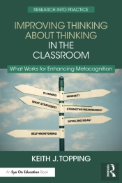 Improving Thinking About Thinking In The Classroom