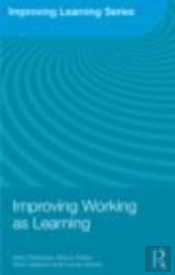 Improving Working As Learning