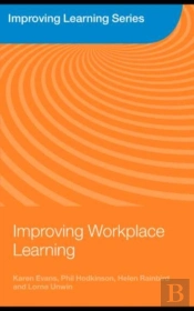 Improving Workplace Learning
