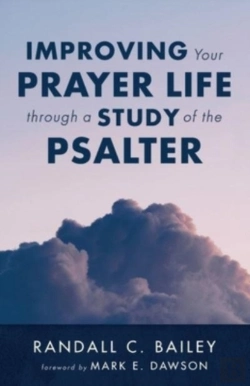 Bertrand.pt - Improving Your Prayer Life Through A Study Of The Psalter