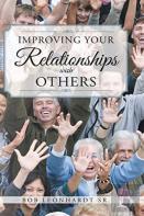 Improving Your Relationships With Others