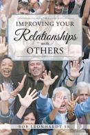 Improving Your Relationships With Others