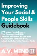 Improving Your Social & People Skills Guidebook