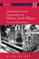 Improvisation And Composition In Balinese Gender Wayang