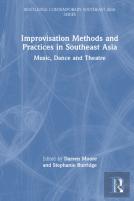 Improvisation Methods And Practices In Southeast Asia
