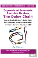 Improvised Isometric Exercise Devices - The Daisy Chain