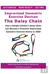 Improvised Isometric Exercise Devices - The Daisy Chain