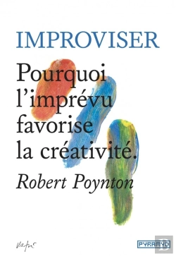 Bertrand.pt - Improviser - Pourquoi L Imprevu Favorise La Creativite