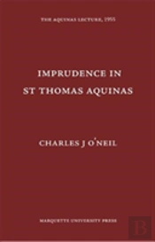 Imprudence In St. Thomas Aquinas