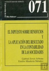 Impuesto Sobre Beneficios Y La Aplicacion Del Resultado En La Contabilidad De Las Sociedades, El