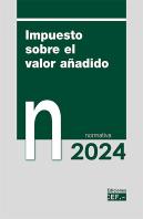 Impuesto Sobre El Valor Añadido Normativa 2024