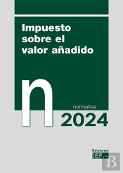 Impuesto Sobre El Valor Añadido Normativa 2024