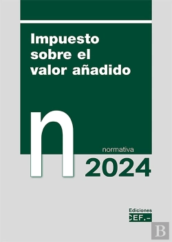Bertrand.pt - Impuesto Sobre El Valor Añadido Normativa 2024