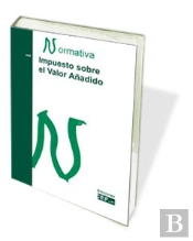 Impuesto Sobre El Valor Añadido. Normativa